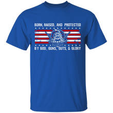 Load image into Gallery viewer, Born Raised and Protected By God, Guns, Guts and Glory 2nd Amendment Shirt