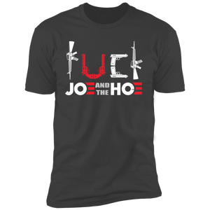 FCK Joe And The Hoe T-Shirt