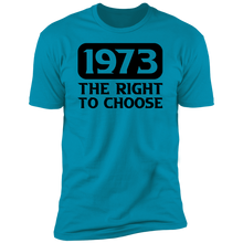 Load image into Gallery viewer, 1973 The Right To Choose Unisex T-Shirt