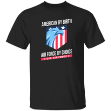 Load image into Gallery viewer, American By Birth, Air Force By Choice Apparel