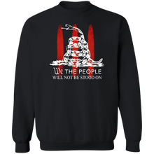 Load image into Gallery viewer, We The People Will Not Be Stood On 2 Apparel