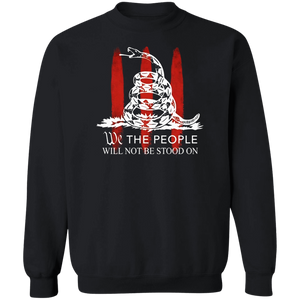 We The People Will Not Be Stood On 2 Apparel
