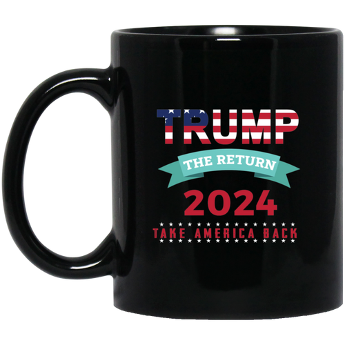 Trump The Return Black Mug