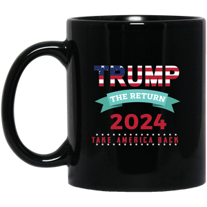 Trump The Return Black Mug