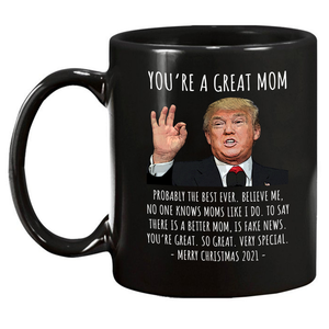 You're A Great Mom - Christmas Mug