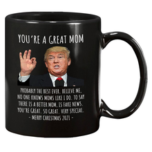 Load image into Gallery viewer, You&#39;re A Great Mom - Christmas Mug