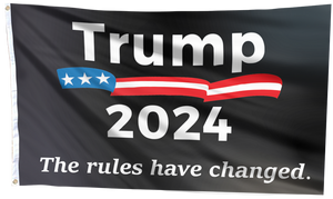 Trump 2024 The Rules Have Changed (Black) Flag