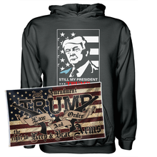 Load image into Gallery viewer, Still My President Donald Trump Hoodie + 3x5&#39; Trump LNO Flag