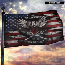 Load image into Gallery viewer, Respect The Look - It&#39;s My Gun Permit - 2nd Amendment Flag