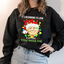 Load image into Gallery viewer, Look Like You Miss Me Ugly Sweatshirt