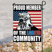 Load image into Gallery viewer, Proud Member of the LGBFJB Community House Flag