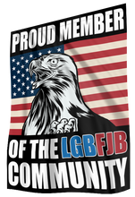 Load image into Gallery viewer, Proud Member of the LGBFJB Community House Flag (RTL)