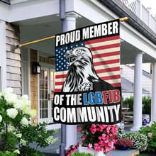 Load image into Gallery viewer, Proud Member of the LGBFJB Community House Flag