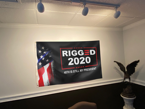 Rigged 2020 - 45th is still my President Flag w/ FREE 3x5 SR TRUMP EAGLE FLAG